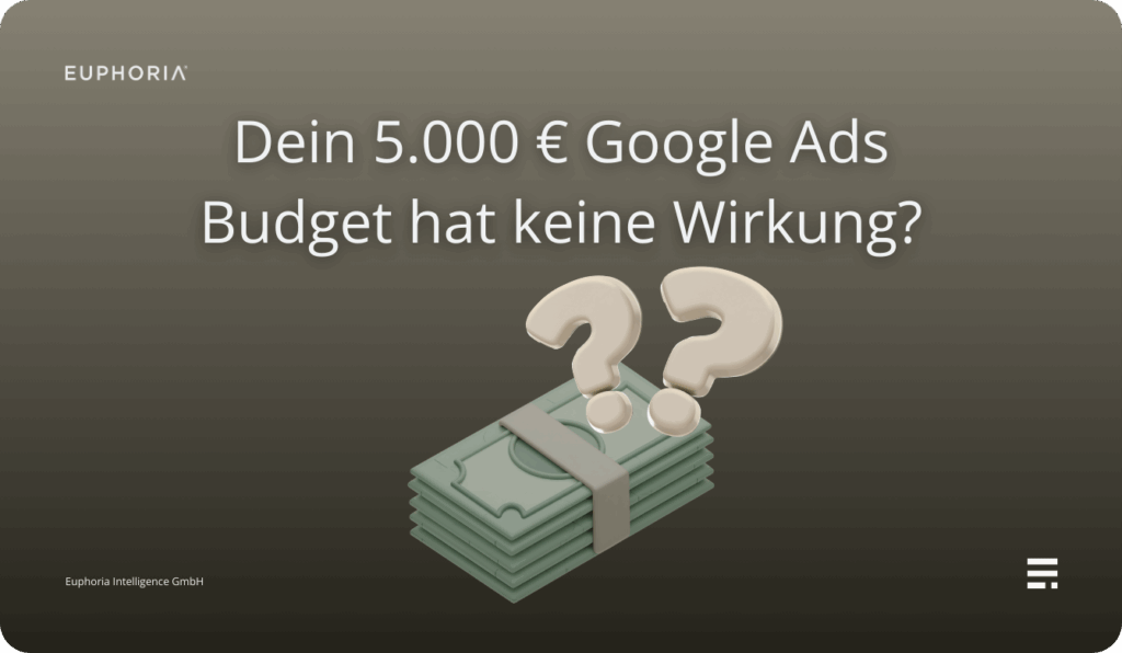 Geldstapel mit Fragezeichen zum Thema erfolgloses Google Ads Budget im Online-Marketing